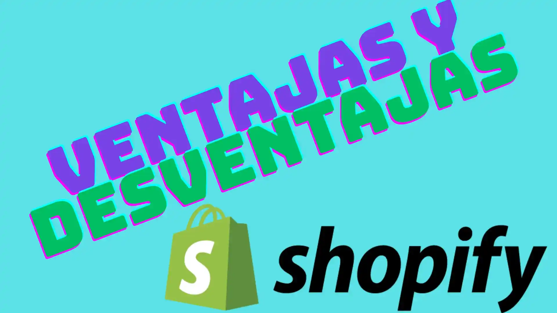 Ventajas y Desventajas de Shopify