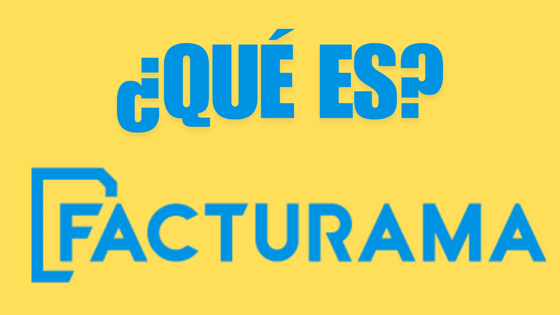 ¿Qué es Facturama? Funciones y Características
