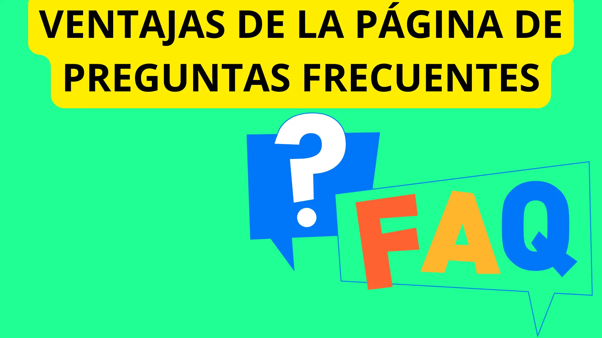Ventajas de Incluir Una Página de Preguntas Frecuentes en tu Tienda Online